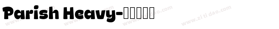 Parish Heavy字体转换